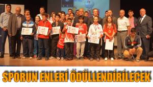 SPORUN ENLERİ ÖDÜLLENDİRİLECEK