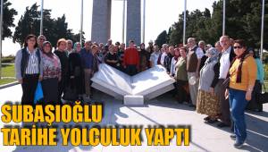 SUBAŞIOĞLU TARİHE YOLCULUK YAPTI