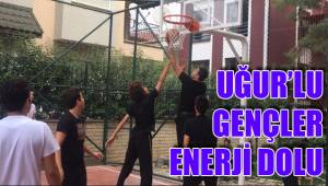 UĞUR’LU GENÇLER ENERJİ DOLU