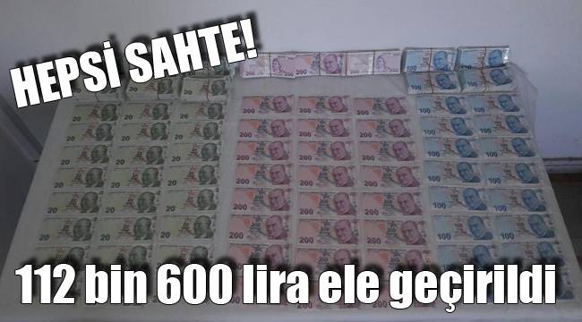 112 bin 600 lira ele geçirildi