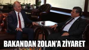 BAKANDAN ZOLAN’A ZİYARET