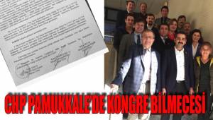 CHP PAMUKKALE’DE KONGRE BİLMECESİ