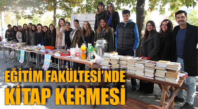 EĞİTİM FAKÜLTESİ’NDE KİTAP KERMESİ
