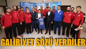 GALİBİYET SÖZÜ VERDİLER