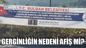 GERGİNLİĞİN NEDENİ AFİŞ Mİ?