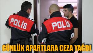 GÜNLÜK APARTLARA CEZA YAĞDI