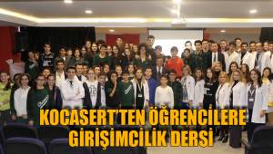 KOCASERT’TEN ÖĞRENCİLERE GİRİŞİMCİLİK DERSİ