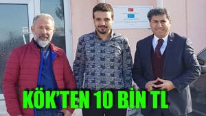 KÖK'TEN 10 BİN TL