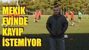 MEKİK EVİNDE KAYIP İSTEMİYOR