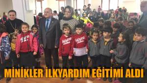MİNİKLER İLKYARDIM EĞİTİMİ ALDI