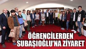 ÖĞRENCİLERDEN SUBAŞIOĞLU’NA ZİYARET