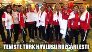TENİSTE TÜRK HAVLUSU RÜZGÂRI ESTİ