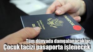 Tüm dünyada damgalanacaklar