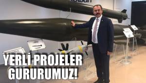 YERLİ PROJELER GURURUMUZ!