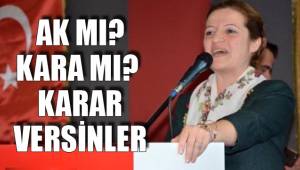 AK MI KARA MI KARAR VERSİNLER