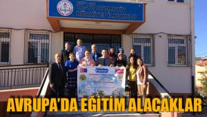 AVRUPA’DA EĞİTİM ALACAKLAR