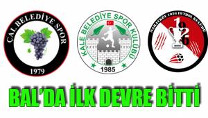 BAL’DA İLK DEVRE BİTTİ