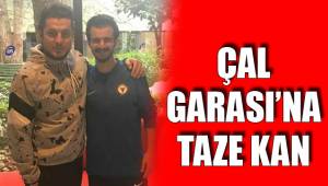 ÇAL GARASI’NA TAZE KAN