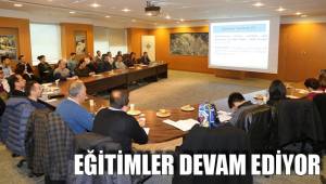 EĞİTİMLER DEVAM EDİYOR