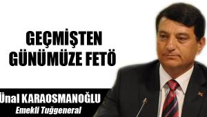 GEÇMİŞTEN GÜNÜMÜZE FETÖ