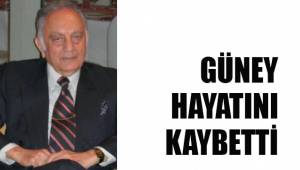 GÜNEY HAYATINI KAYBETTİ