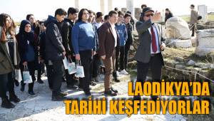 LAODİKYA’DA TARİHİ KEŞFEDİYORLAR