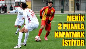 MEKİK 3 PUANLA KAPATMAK İSTİYOR