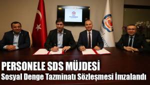 PERSONELE SDS MÜJDESİ