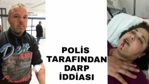 POLİS TARAFINDAN DAP İDDİASI