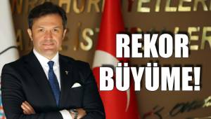REKOR BÜYÜME!