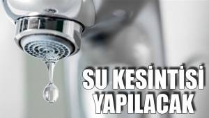 SU KESİNTİSİ YAPILACAK