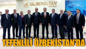 TEFENLİLİ ÖZBEKİSTAN’DA