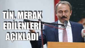 TİN, MERAK EDİLENLERİ AÇIKLADI