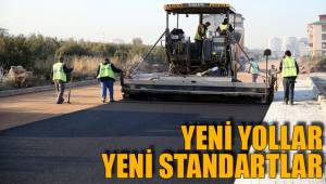 1200 EVLER MAHALLESİ’NDE YENİ YOLLAR YENİ STANDARTLAR