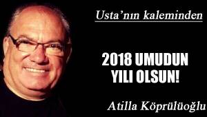 2018 UMUDUN YILI OLSUN!