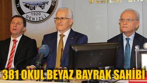 381 OKUL BEYAZ BAYRAK SAHİBİ