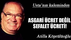 ASGARİ ÜCRET DEĞİL SEFALET ÜCRETİ!