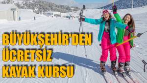 BÜYÜKŞEHİR'DEN ÜCRETSİZ KAYAK KURSU