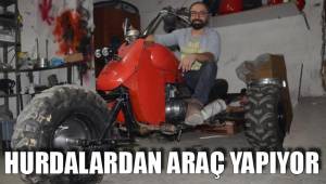 HURDALARDAN ARAÇ YAPIYOR