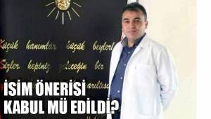 İSİM ÖNERİSİ KABUL MÜ EDİLDİ?