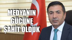 MEDYANIN GÜCÜNE ŞAHİT OLDUK