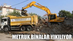 METRUK BİNALAR YIKILIYOR