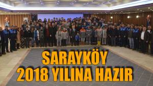 SARAYKÖY 2018 YILINA HAZIR