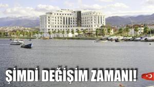 ŞİMDİ DEĞİŞİM ZAMANI!