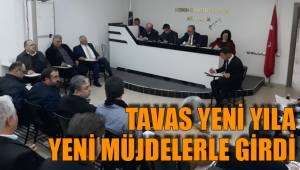 TAVAS YENİ YILA YENİ MÜJDELERLE GİRDİ