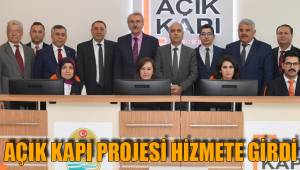 AÇIK KAPI PROJESİ HİZMETE GİRDİ