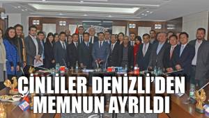 ÇİNLİLER, DENİZLİ ZİYARETİNDEN MEMNUN AYRILDI