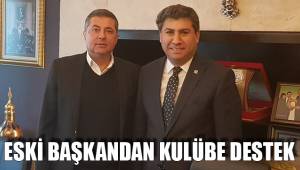 ESKİ BAŞKANDAN KULÜBE DESTEK