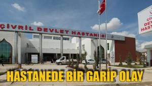 HASTANEDE BİR GARİP OLAY