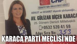 KARACA PARTİ MECLİSİ’NDE